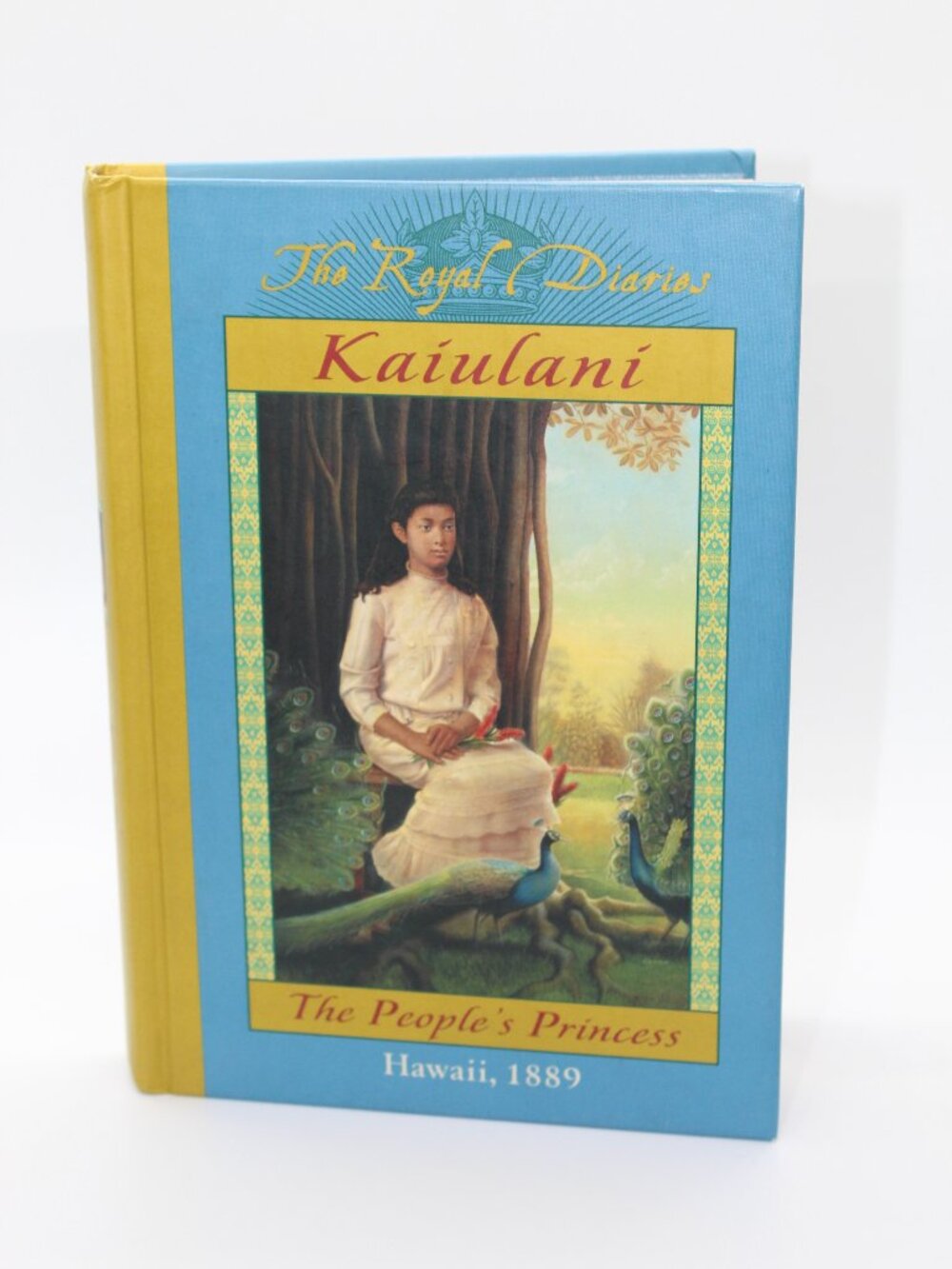 The Royal Diaries "Kaiulani: The People's Princess" Hawaii, 1889 - Hardcover NEW